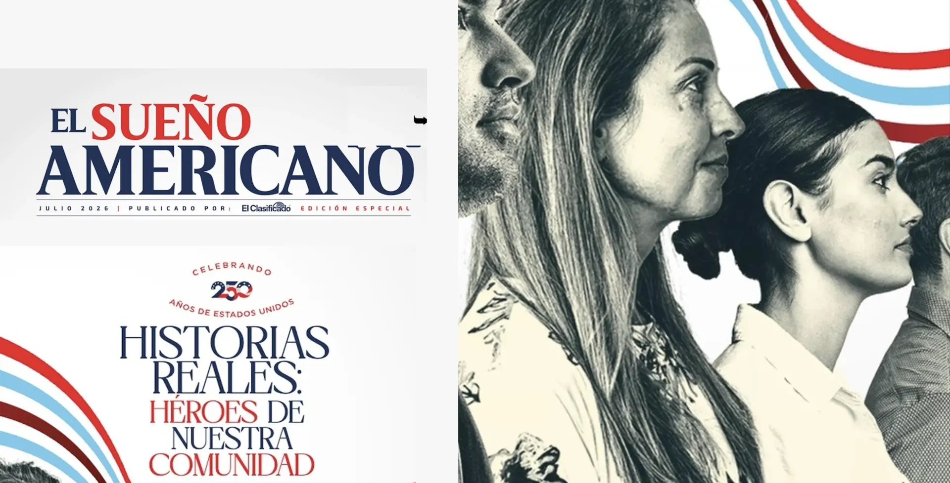 El Clasificado lanza "El Sueño Americano", un tributo en español a las contribuciones latinas en el 250 aniversario de Estados Unidos