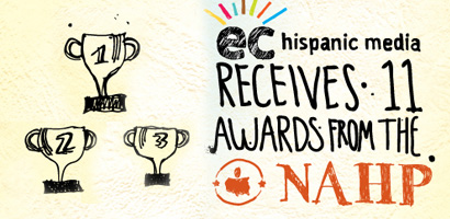 EC Hispanic Media obtuvo 11 premios en la Convención Anual NAHP 2011
