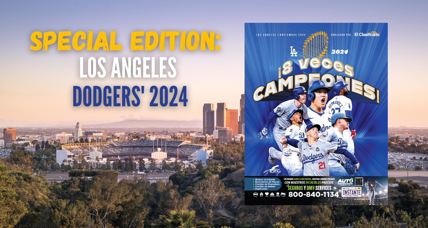 El Clasificado celebra la histórica temporada 2024 de los Dodgers de Los Ángeles con una revista conmemorativa especial en español con Fernando Valenzuela
