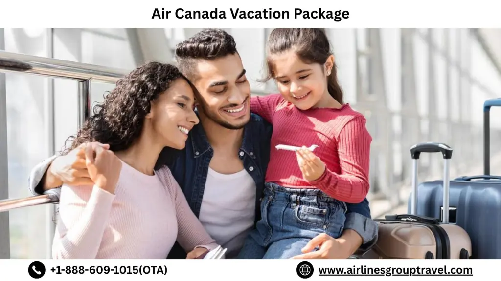 What Does the Vacation Package Mean on Air Canada?