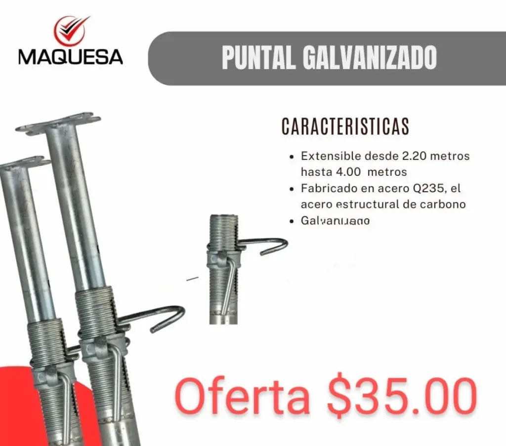 PUNTALES EXTENSIBLES DE ACERO GALVANIZADO. Hechos en China.
