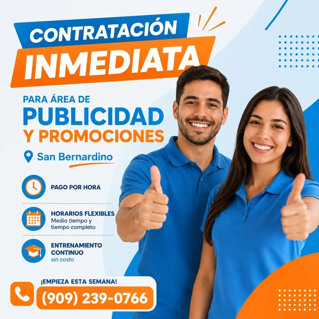 Contratación inmediata para área de publicidad y promociones (San Bernardino)