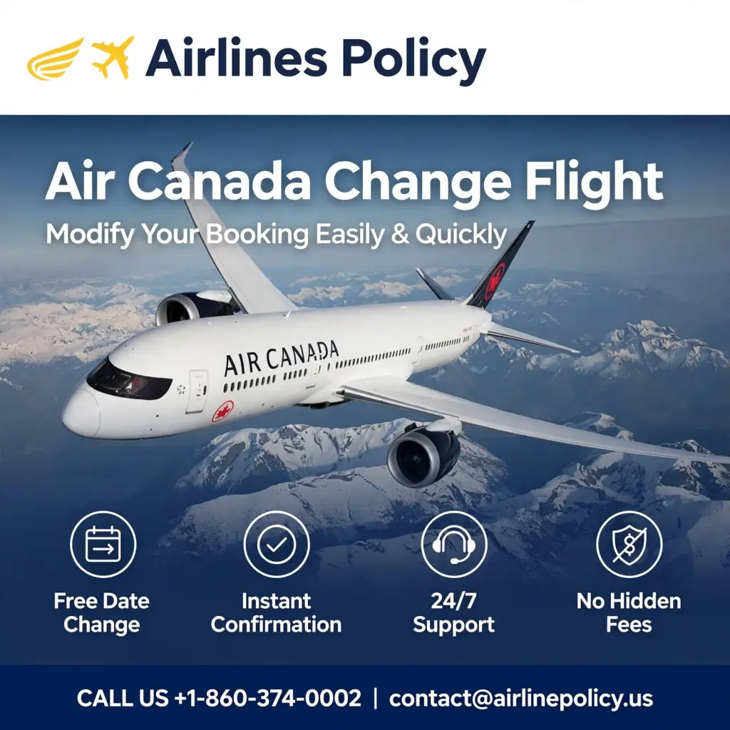 Air Canada Flight Change Guide