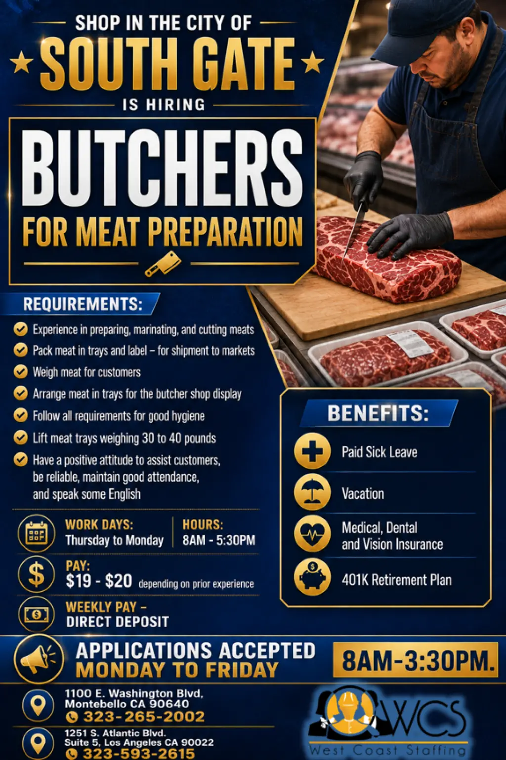 Need Butchers in South Gate, CA.