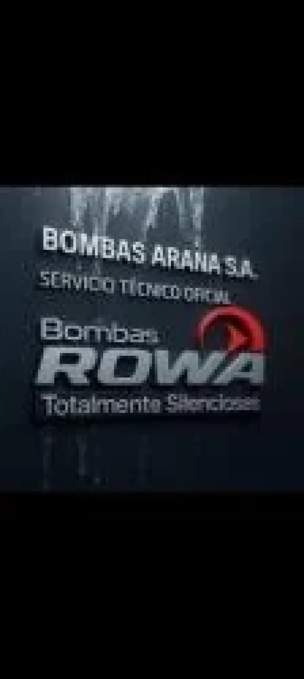 SERVICIO TECNICO ROWA. BOMBAS ARANA S.A