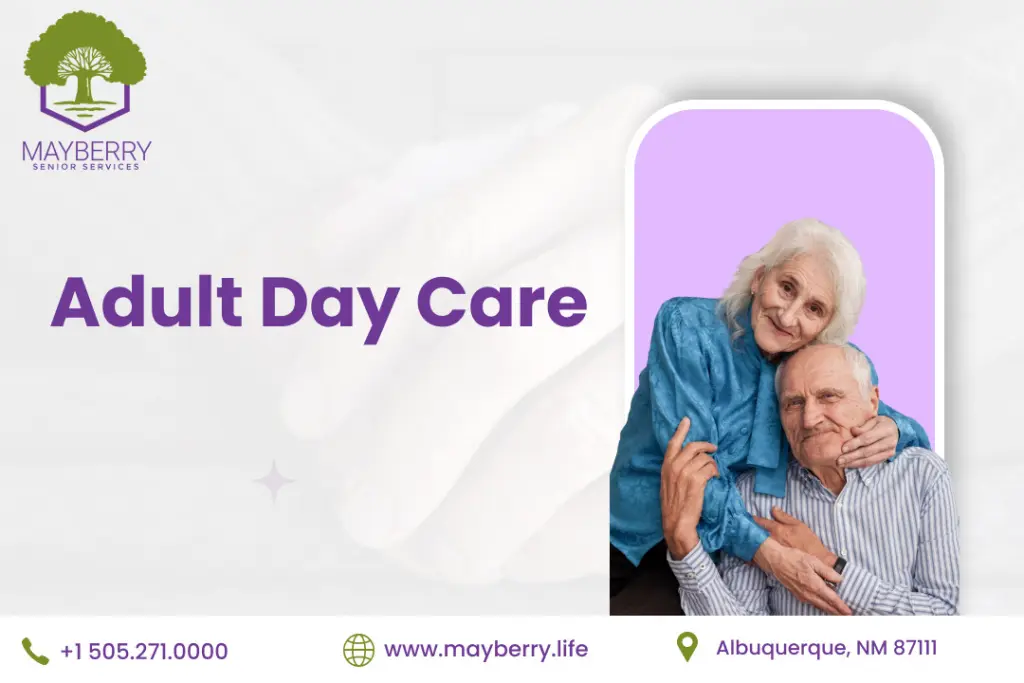 Affordable Adult Day Care Albuquerque NM