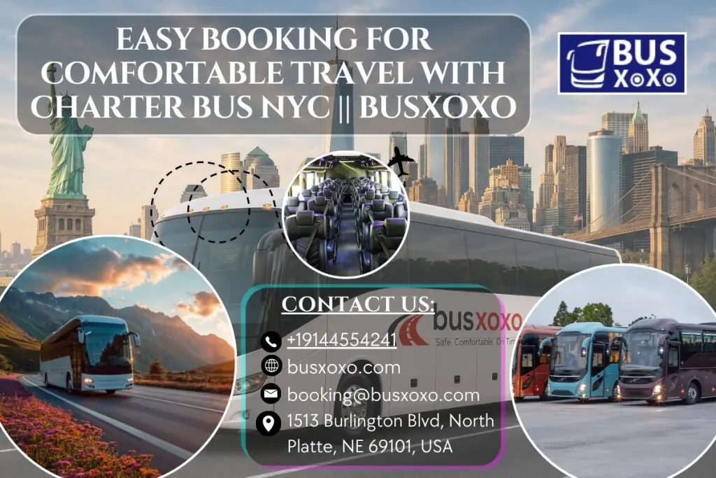 Easy Booking For Comfortable Travel With Charter Bus NYC || Busxoxo