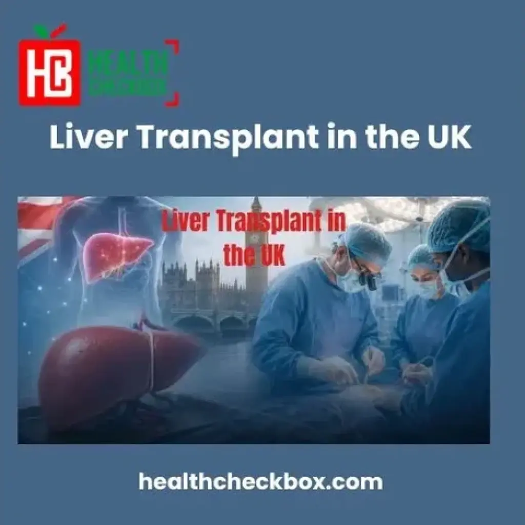 Liver Transplant in the UK