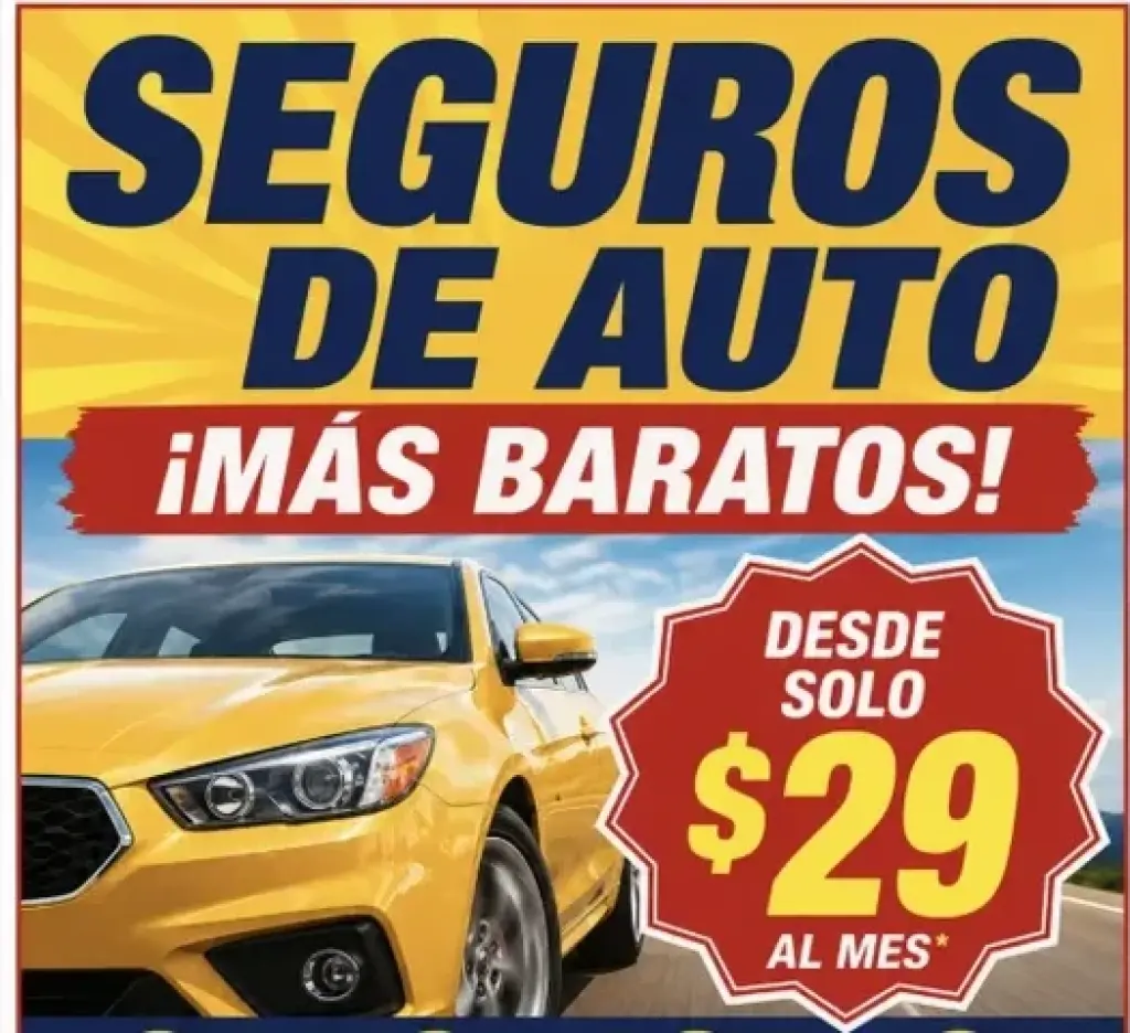 ¡SEGUROS DE AUTO MÁS BARATOS!