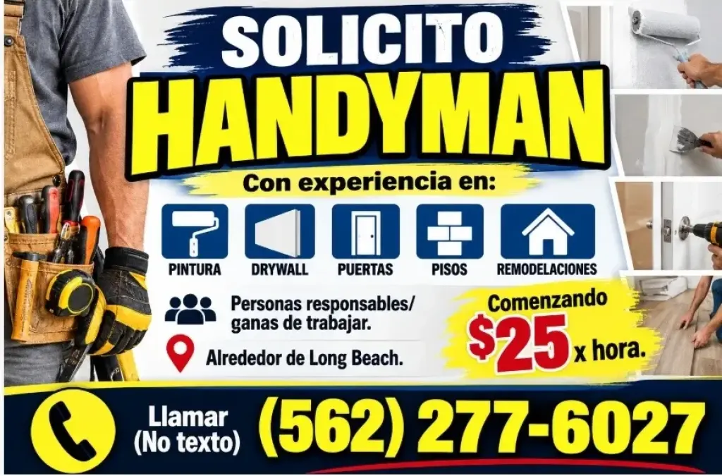 SOLICITO HANDYMAN Comenzando $25xhora 📍Long Beach