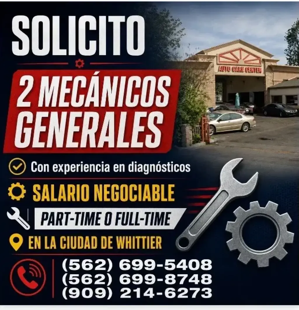 SOLICITO 2 MECÁNICOS GENERAL En la ciudad de 📍WHITTIER