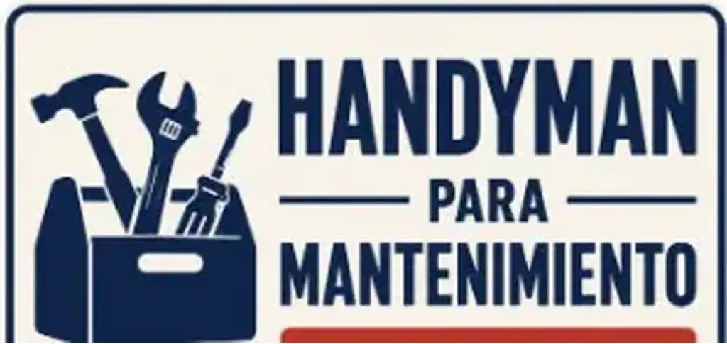 MANTENIMIENTO/ HANDYMAN