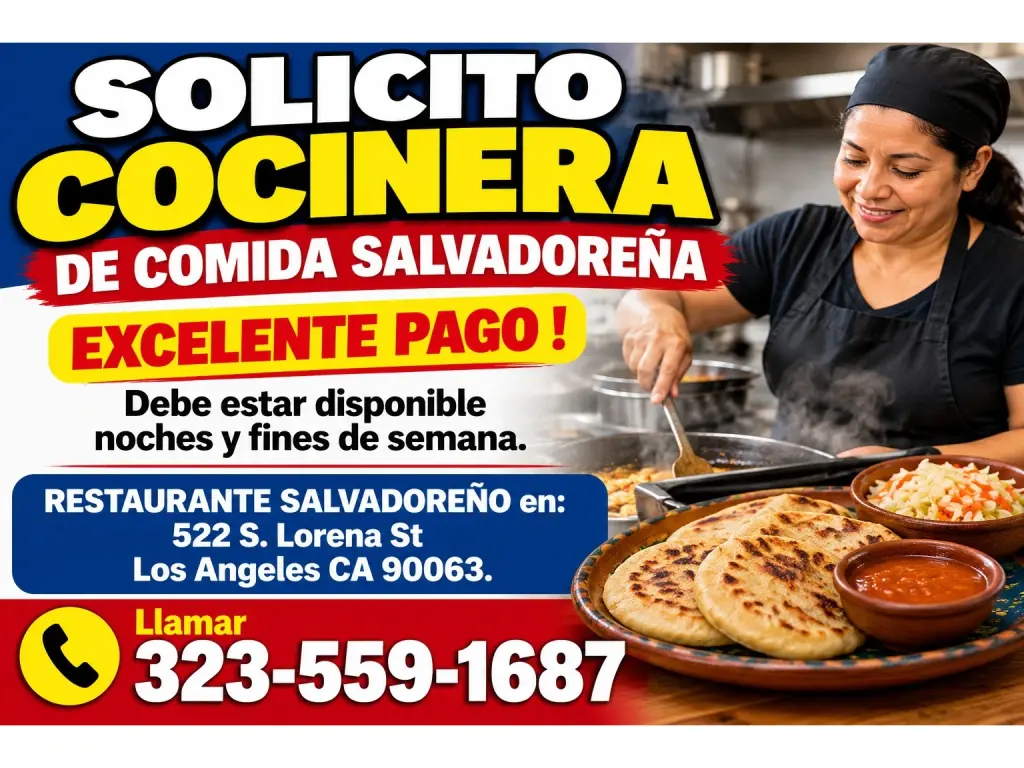 SOLICITO COCINERA  DE COMIDA SALVADOREÑA 📍Los Angeles