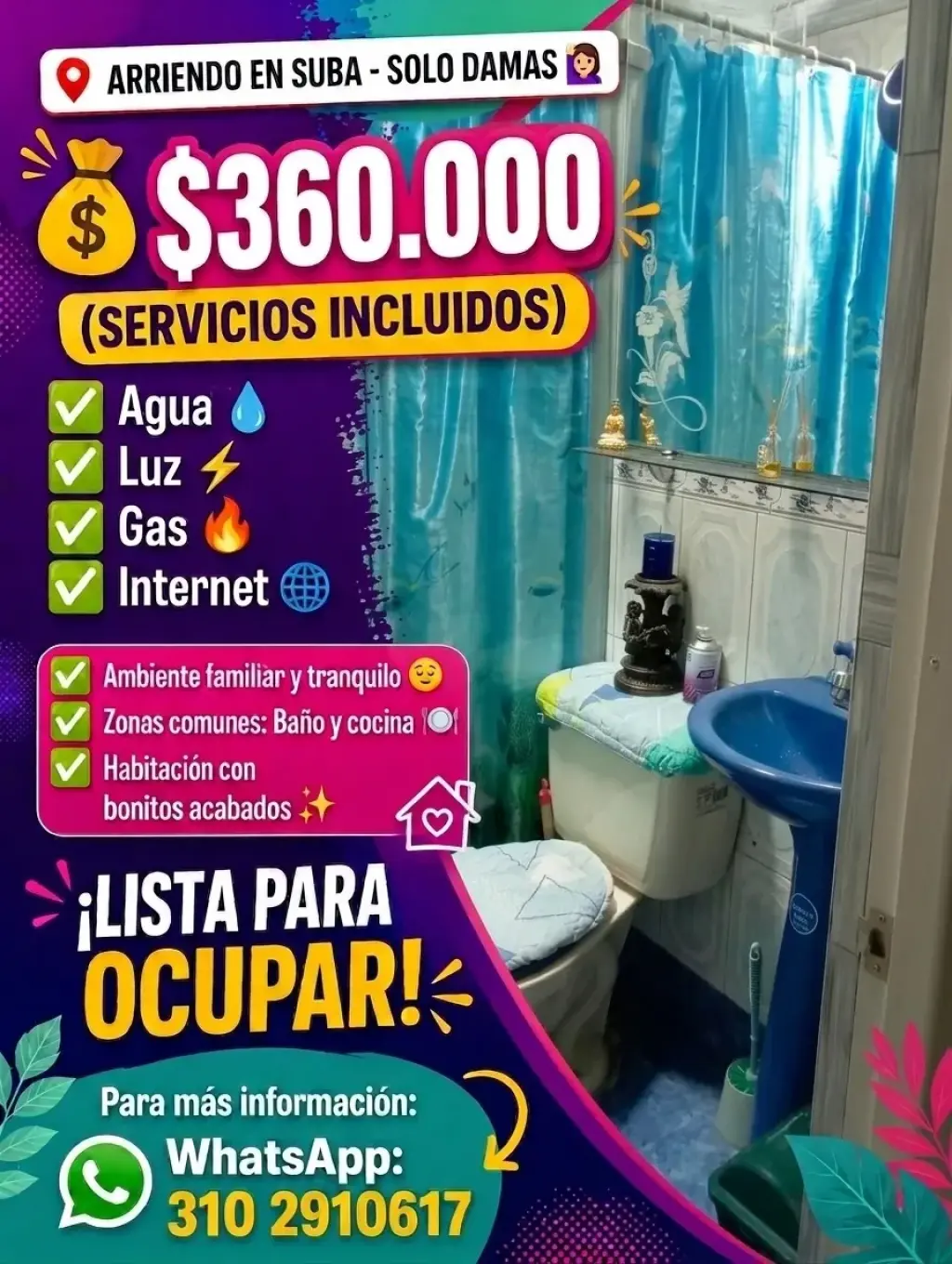 Arriendo todo incluido $360.000 solo damas