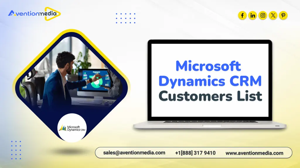 Get our premium Microsoft Dynamics CRM Customers List email list