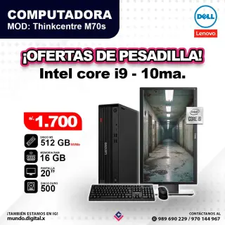 Computadora LENOVO THINKCENTRE & DELL Core i9 - 10ma / M70s