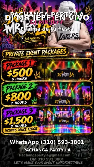 DJ EN LOS ANGELES — PACHANGA PARTY LA — $500 / 5 HORAS