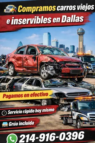 🚗 COMPRAMOS CARROS PARA YONKE 💵 PAGAMOS CASH AL MOMENTO 📞 214-916-0396