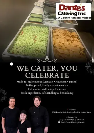 🍽️ Dante’s Catering Inc. – Now Open to the Public in Los Angeles! 🎉