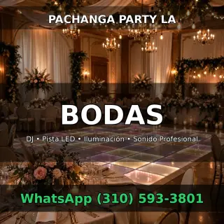DJ EN LOS ANGELES — PACHANGA PARTY LA — $500 / 5 HORAS