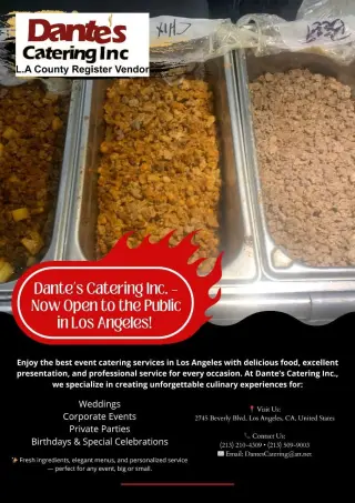 🍽️ Dante’s Catering Inc. – Now Open to the Public in Los Angeles! 🎉