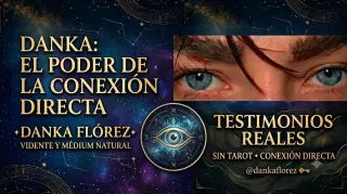 Danka Flórez: Médium y Videncia Natural Directa (Sin Tarot)