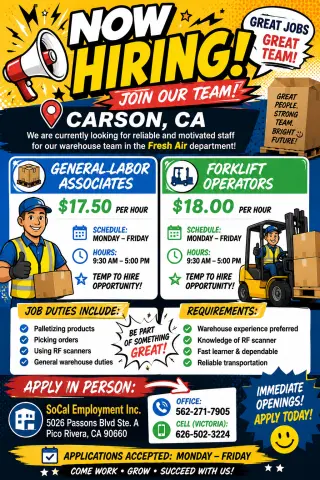 ¡ESTAMOS CONTRATANDO EN CARSON, CA! LABOR GENERAL Y MONTACARGAS