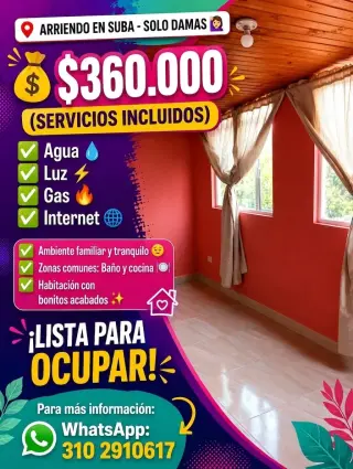 Arriendo todo incluido $360.000 solo damas