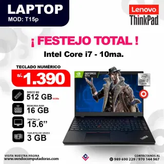 Laptop T15p core i7 - 10ma