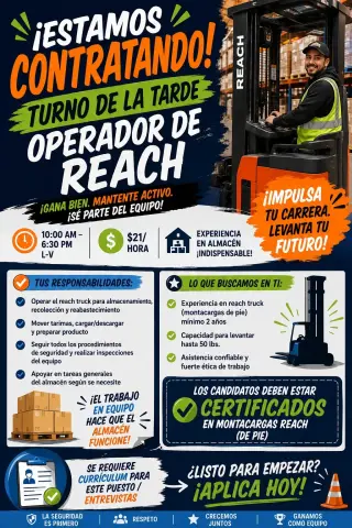 HIRING STAND UP REACH FORKLIFT DRIVERS// OPERADO DE REACH