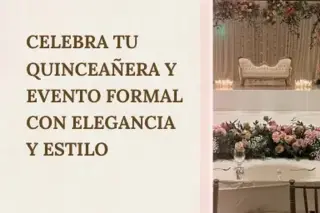 Celebra tus Quinceañera