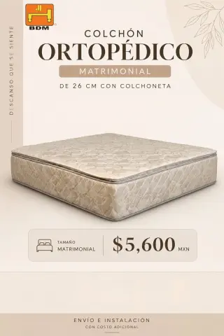 ¿Buscas un Colchón Matrimonial Ortopédico de 26 cm en Monterrey?