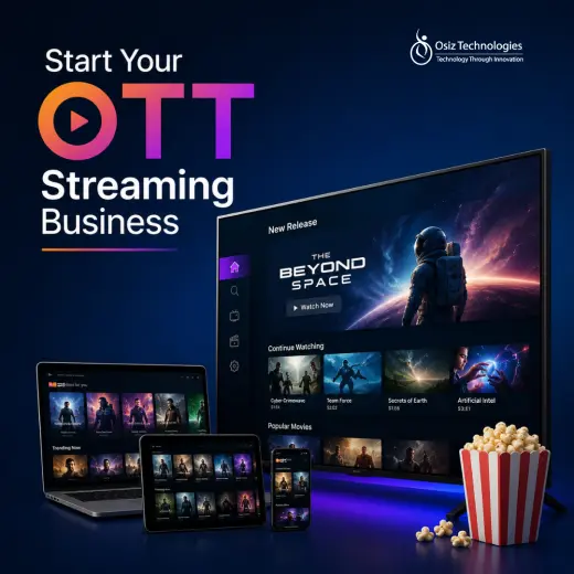 Transform Content into Revenue with Osiz OTT App Development - Osiz