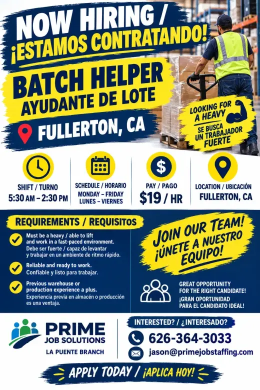 NOW HIRING /ESTAMOS CONTRATANDO! BATCH HELPER / AYUDANTE DE LOTE – FULLERTON, CA