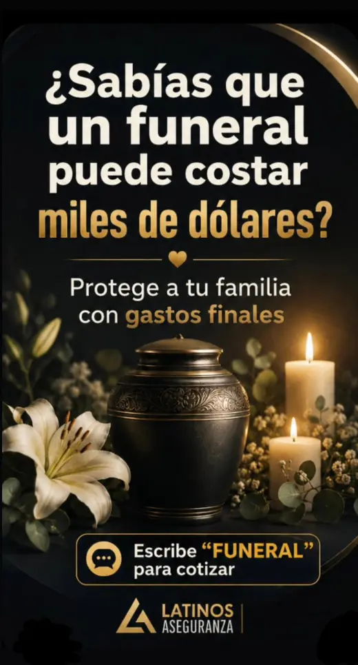 SEGURO DE GASTOS FINALES O FUNERAL EN HOUSTON