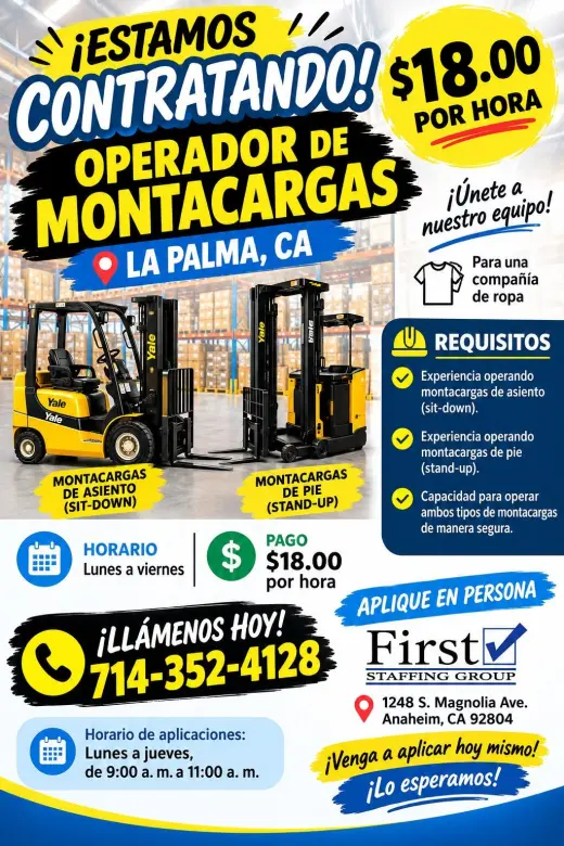 OPERADOR DE MONTACARGAS!  📍 La Palma, CA | 💲 $18.00 POR HORA, LUNES A VIERNES