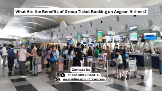 What Are the Benefits of Group Ticket Booking on Aegean Airlines?