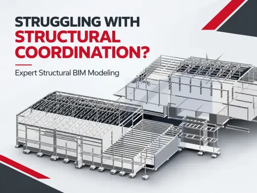 Struggling with Structural Coordination? Choose Expert Structural BIM Modeling