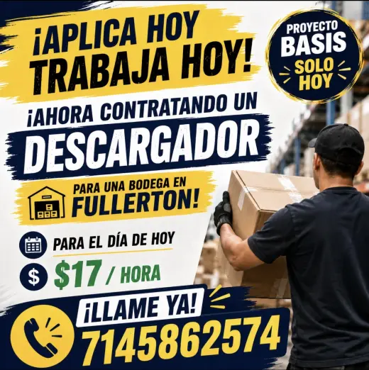 ¡Se busca DESCARGADOR en Fullerton!🚨 ¡APLICA HOY, TRABAJA HOY! 🚨