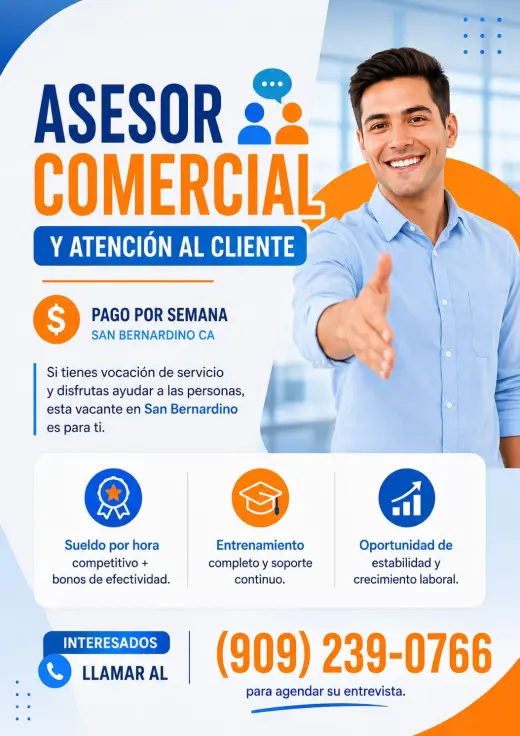 Asesor comercial y atención al cliente – Pago por semana / San Bernardino CA