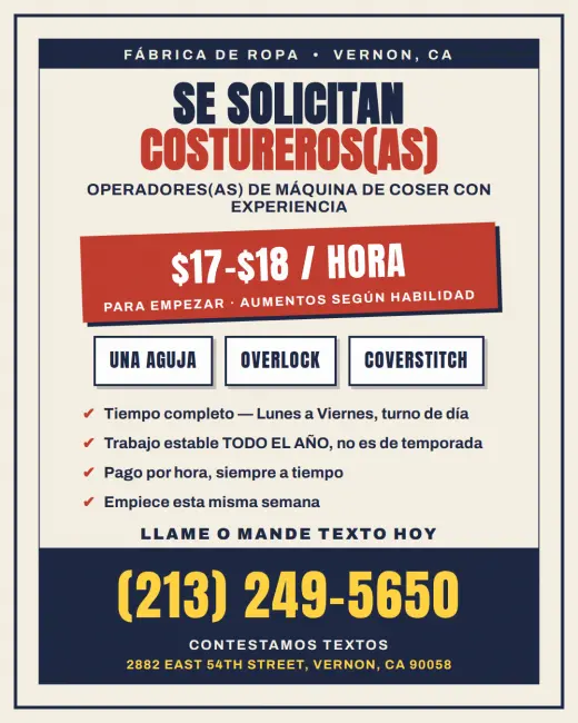 SE SOLICITAN OPERADORES(AS) DE COSTURA — $17–$18/HR