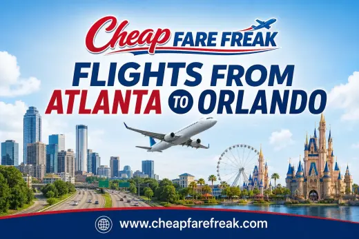 Cheap Flights From Atlanta To Orlando – Find Lower Airfares & Save on Your Trip