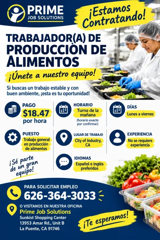TRABAJO DISPONIBLE! Producción de Alimentos en City of Industry