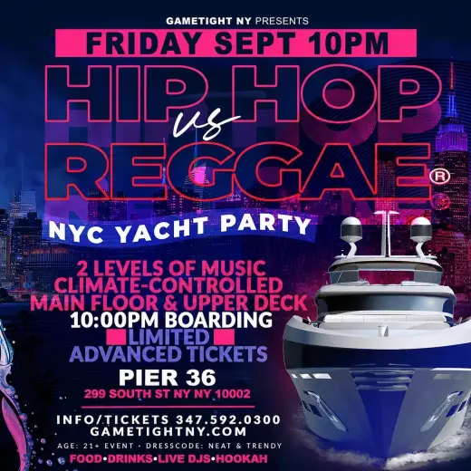 Friday Hip Hop vs Reggae Midnight Yacht Party Cruise at Pier 36