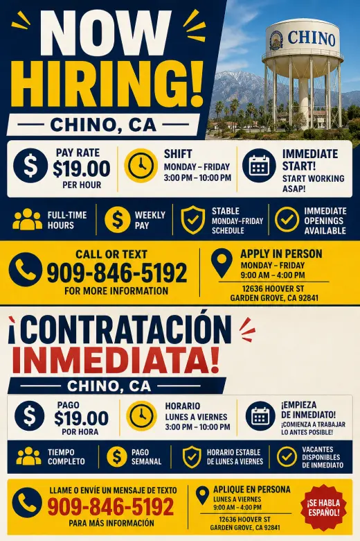 CONTRATACIÓN INMEDIATA – CHINO, CA