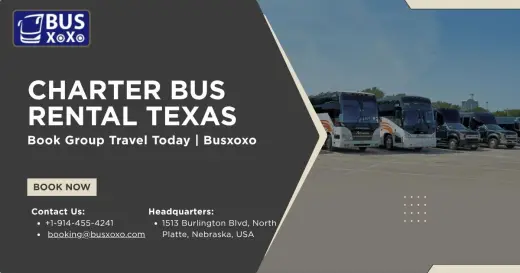 Charter Bus Rental Texas | Book Group Travel Today | Busxoxo