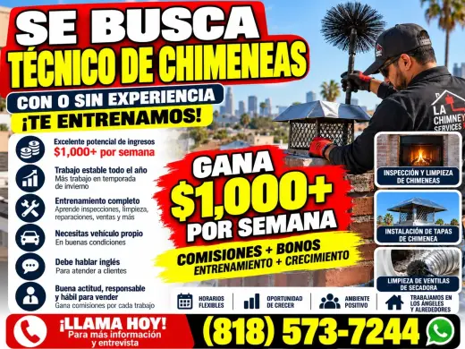 Técnico de Chimeneas – Con o Sin Experiencia – $1,000+ por Semana