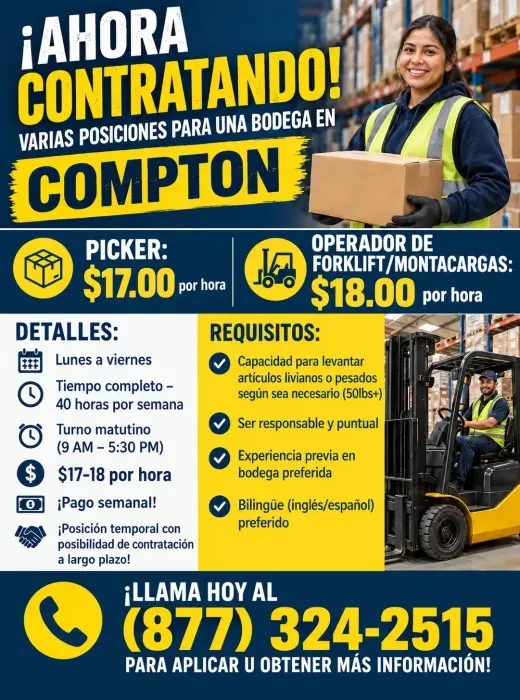 ESTAMOS CONTRATANDO EN COMPTON! FORKLIFT Y PICKER