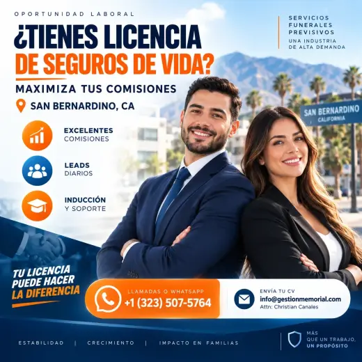 ¿Tienes Licencia de Seguros de Vida? Maximiza tus Comisiones - San Bernardino