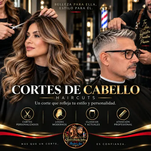 QUEEN’S BEAUTY SALON & THE BARBER’S SPA – BELLEZA PARA ELLA, ESTILO PARA ÉL